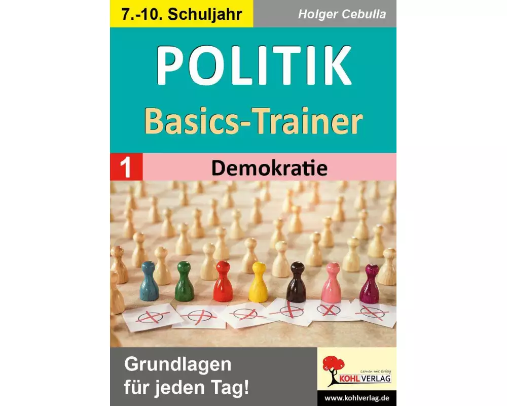 Politik-Basics-Trainer / Band 1: Demokratie
