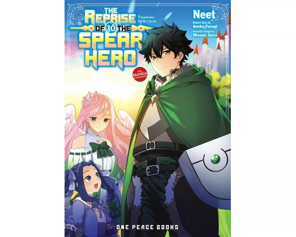 The Reprise of the Spear Hero Volume 10: The Manga Companion