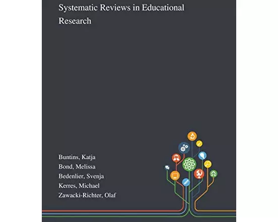Systematic Reviews in Educational Research