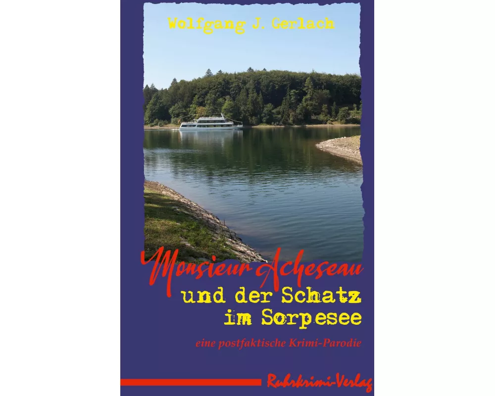 Monsieur Acheseau und der Schatz im Sorpesee