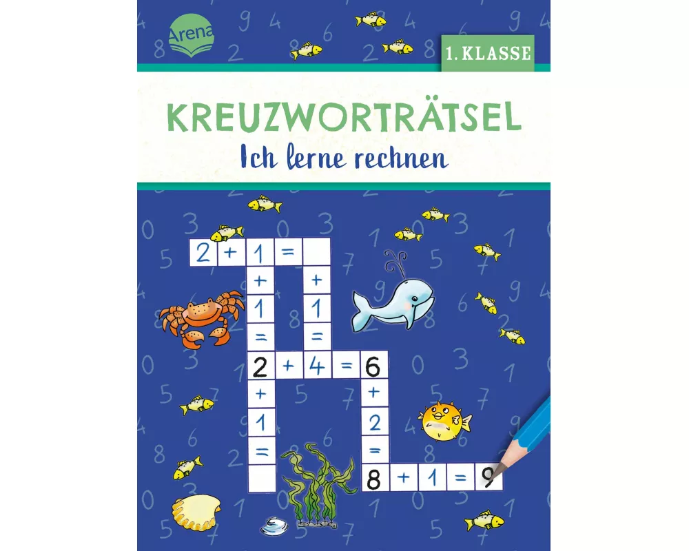 Kreuzworträtsel. Ich lerne rechnen (1. Klasse)