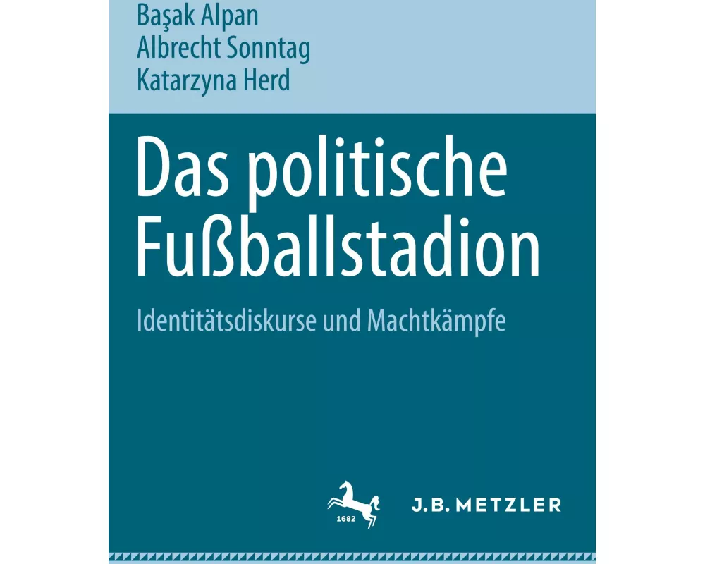 Das politische Fußballstadion