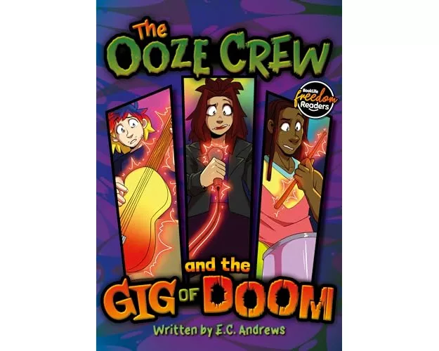 The Ooze Crew and the Gig of Doom