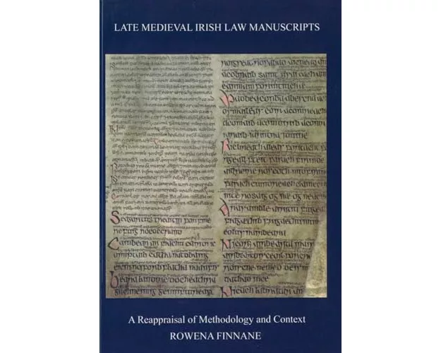 Late Medieval Irish Law Manuscripts