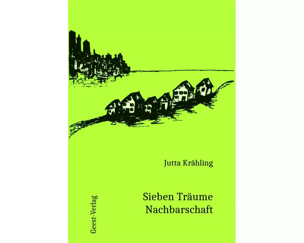 Sieben Träume Nachbarschaft