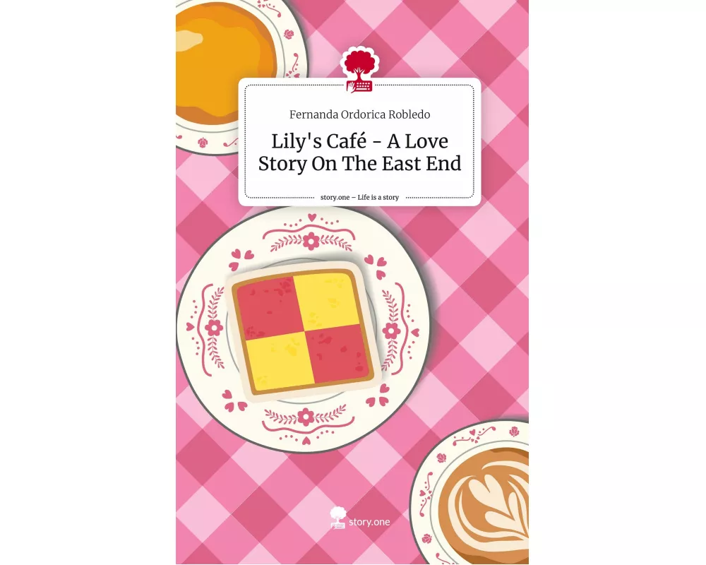 Lily's Café - A Love Story On The East End. Life is a Story - story.one