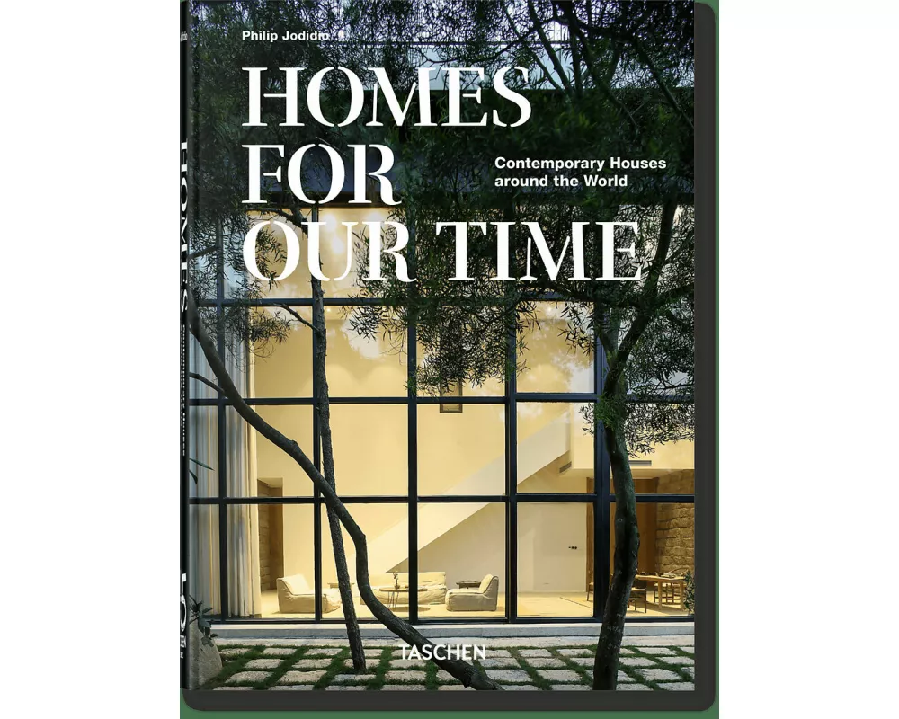 Homes For Our Time. Contemporary Houses around the World. 45th Ed
