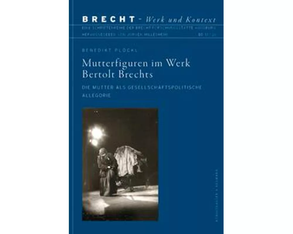 Mutterfiguren im Werk Bertolt Brechts