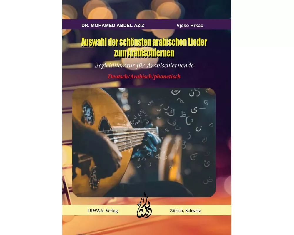 Auswahl der schönsten arabischen Lieder zum Arabisch lernen