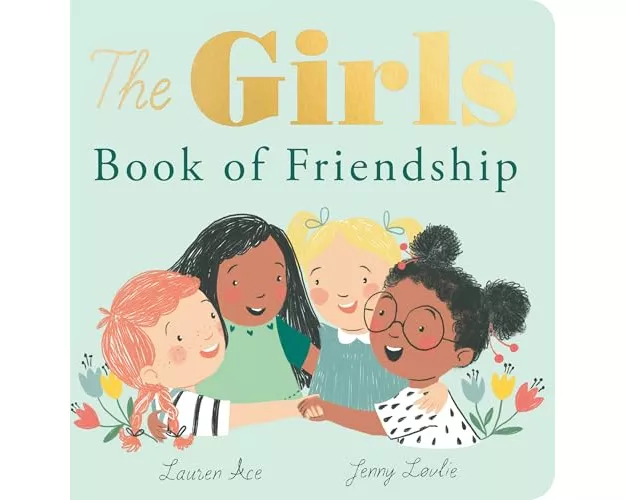 The Girls Book of Friendship