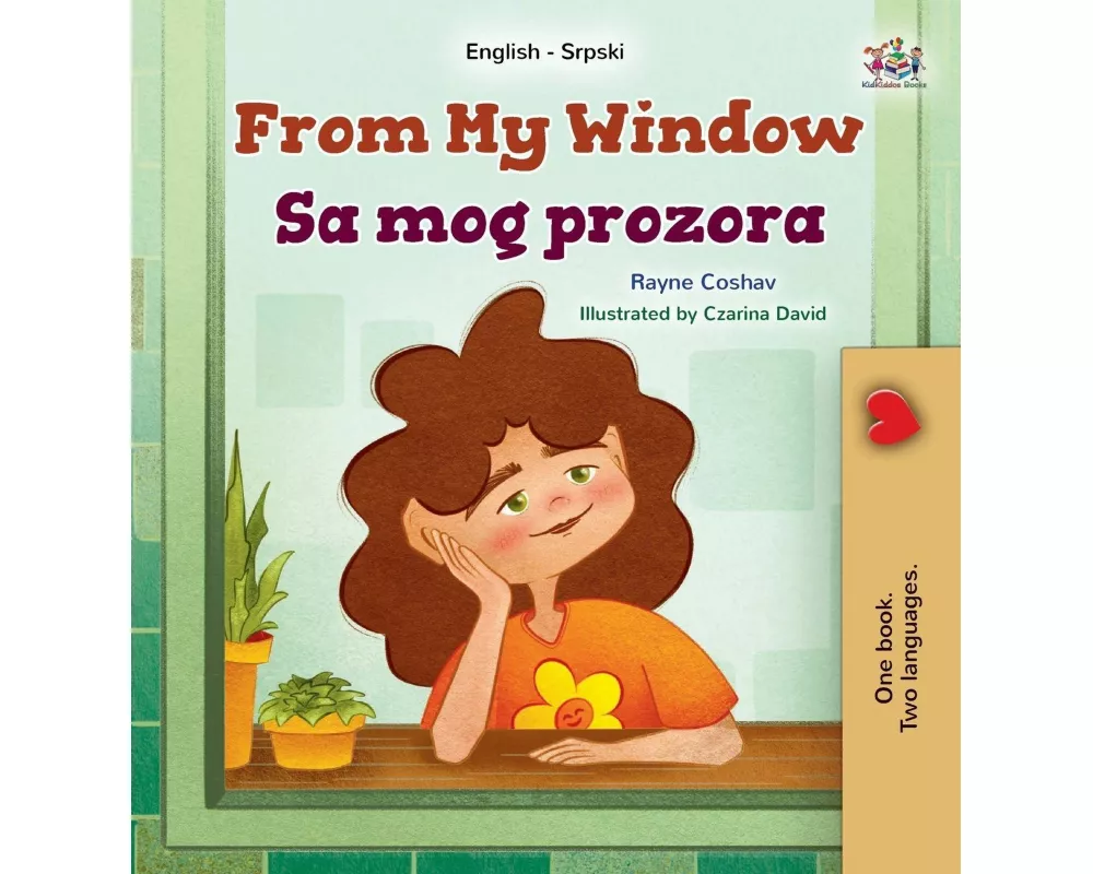 From My Window (English Serbian Bilingual Kids Book- Latin Alphabet)