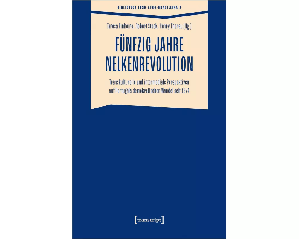 Fünfzig Jahre Nelkenrevolution