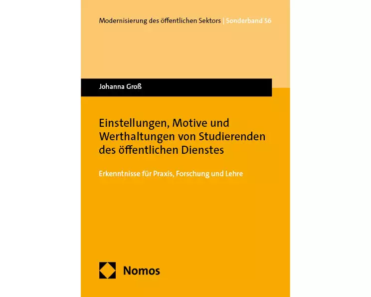 Einstellungen, Motive und Werthaltungen von Studierenden des öffentlichen Dienstes