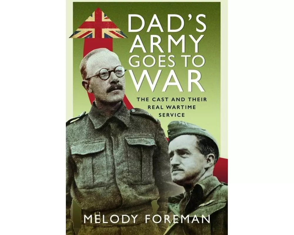 Dad’s Army Goes to War