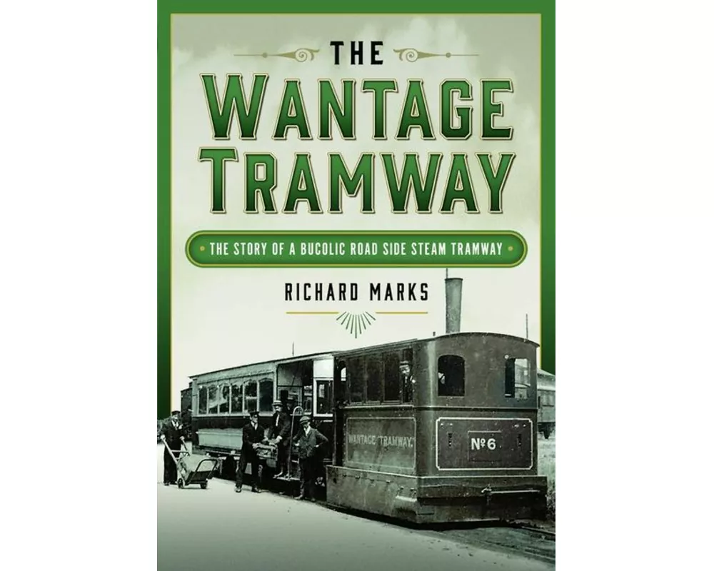 The Wantage Tramway