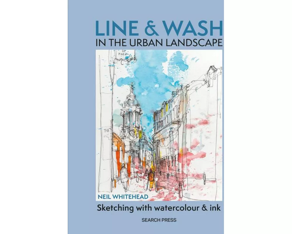 Line & Wash in the Urban Landscape