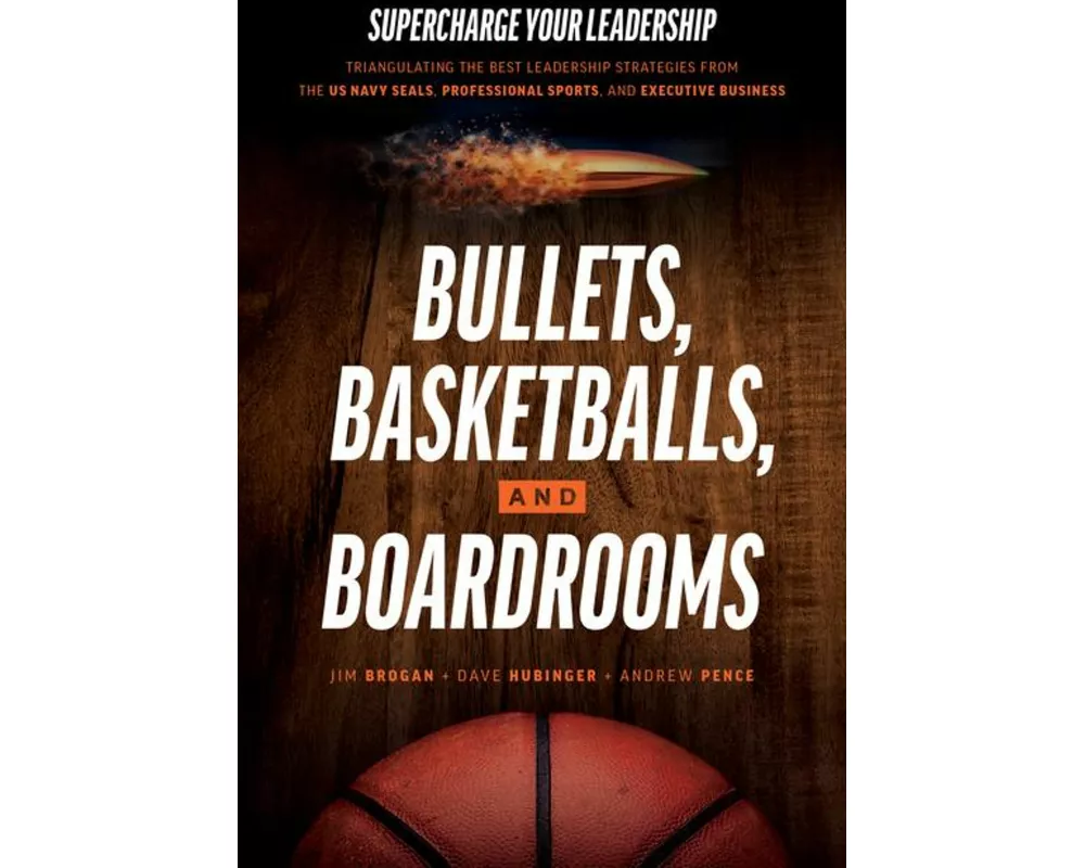 Bullets, Basketballs, and Boardrooms
