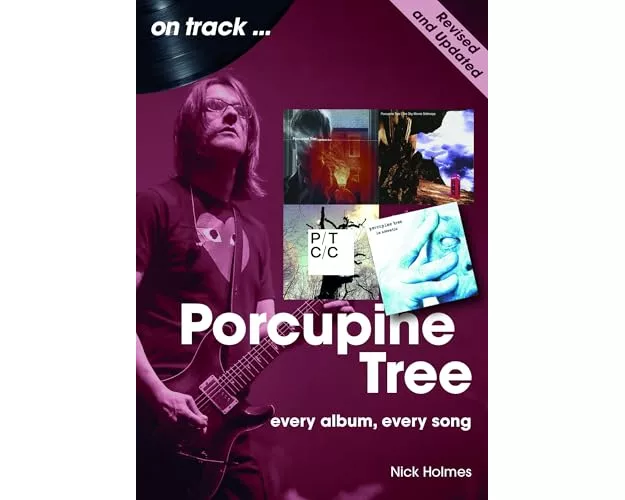 Porcupine Tree On Track (Revised and Updated)