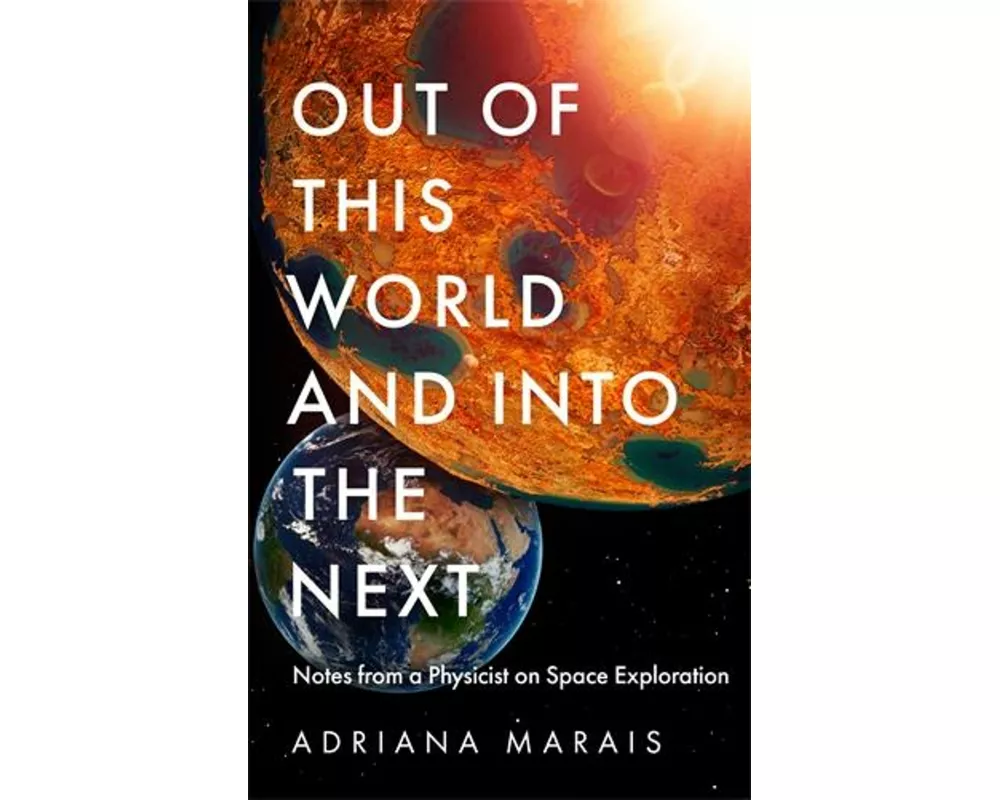 Out of this World and into the Next