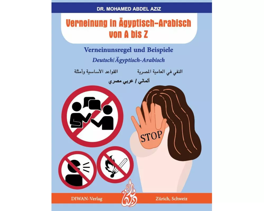 Verneinung in Ägyptisch-Arabisch von A bis Z