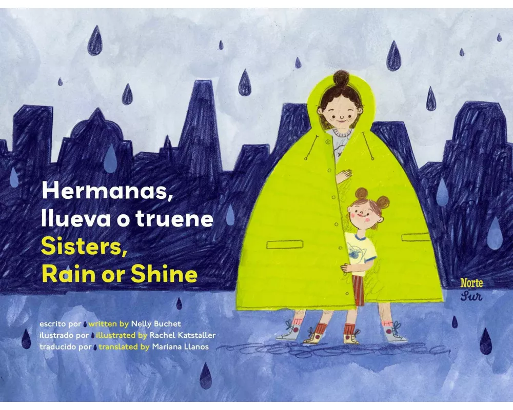 Hermanas, llueva o truene / Sisters, Rain or Shine