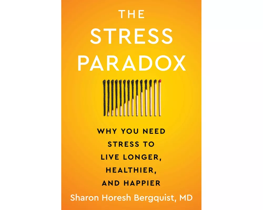 The Stress Paradox