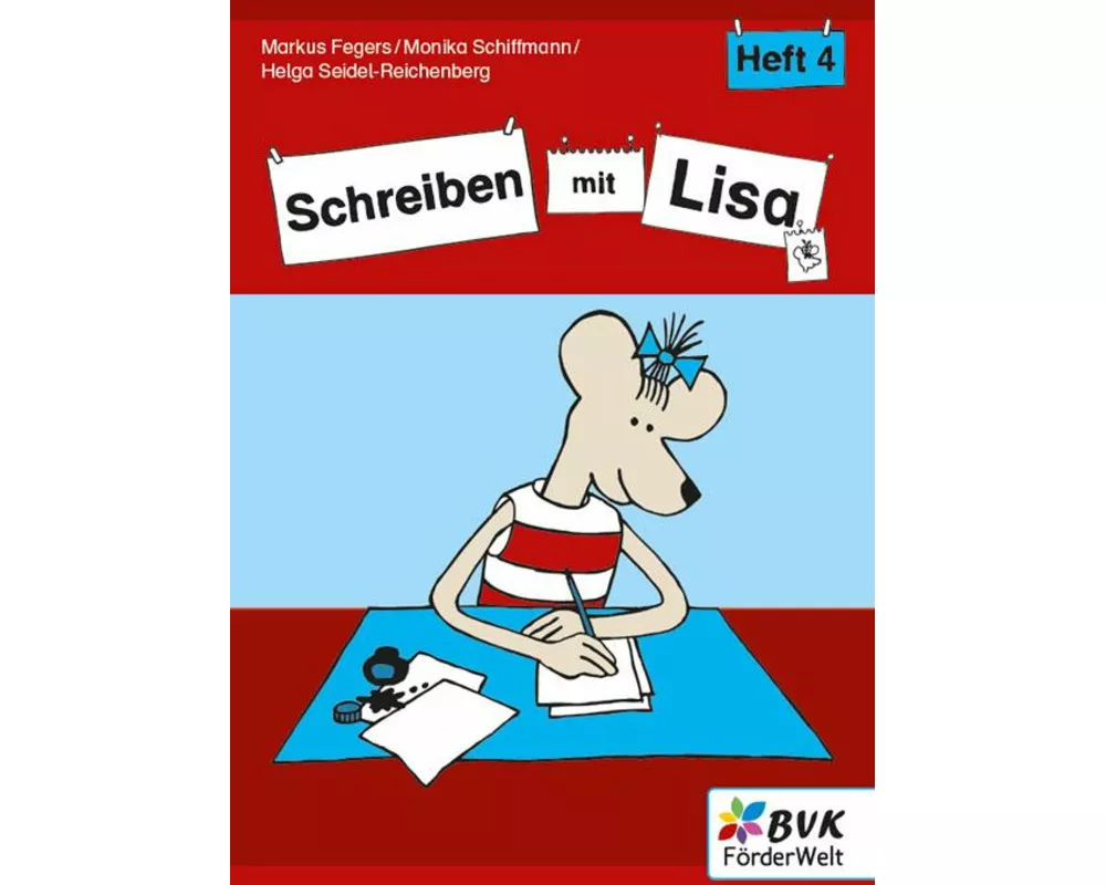 Schreiben mit Lisa - Heft 4