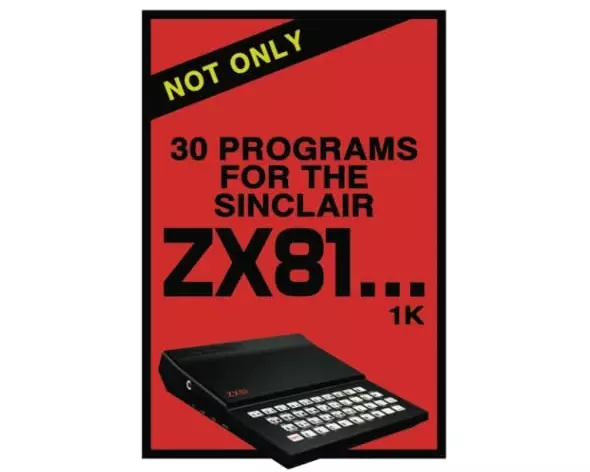 Not Only 30 Programs for the Sinclair ZX81