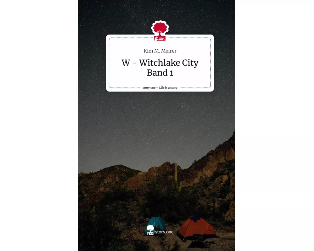 W - Witchlake City Band 1. Life is a Story - story.one