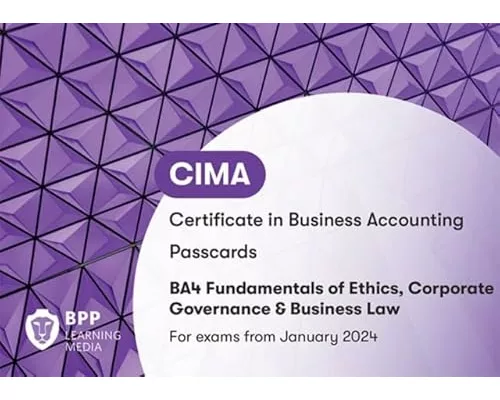 CIMA BA4 Fundamentals of Ethics, Corporate Governance and Business Law