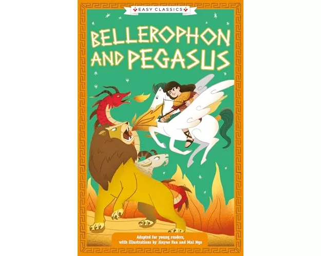 Greek Classics: Bellerophon and Pegasus (Easy Classics)