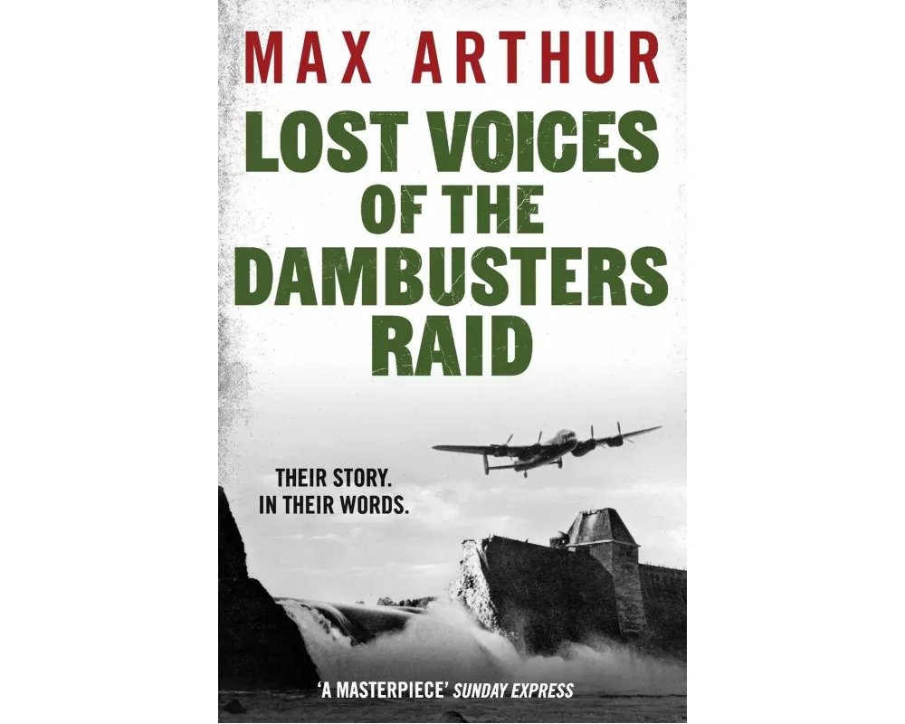 Lost Voices of the Dambusters Raid