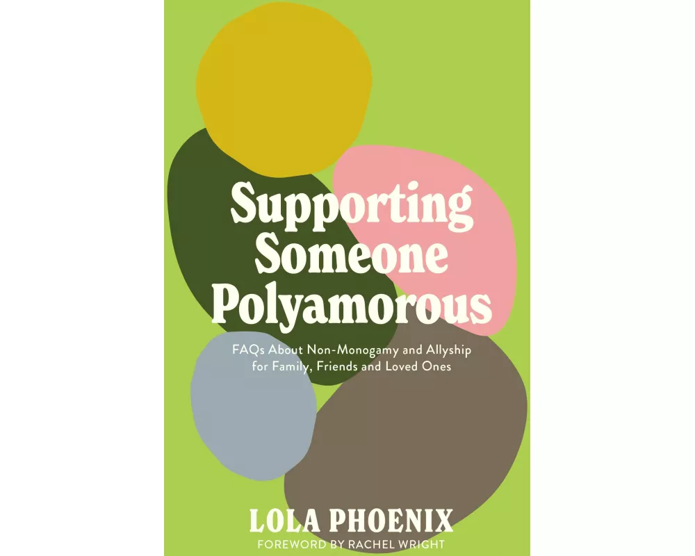 Supporting Someone Polyamorous
