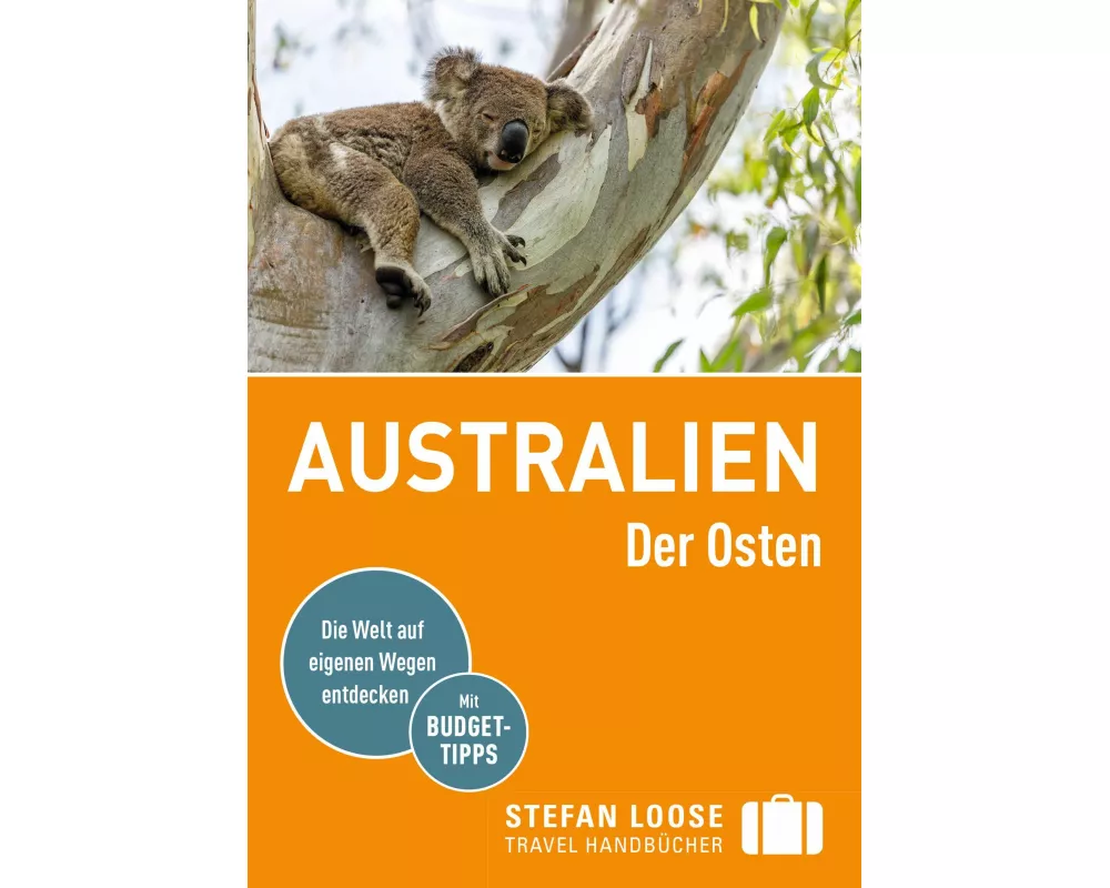 Stefan Loose Reiseführer Australien, Der Osten