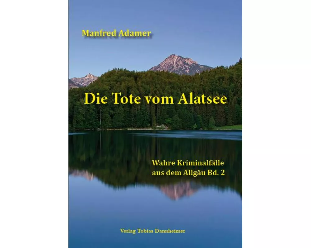 Die Tote vom Alatsee