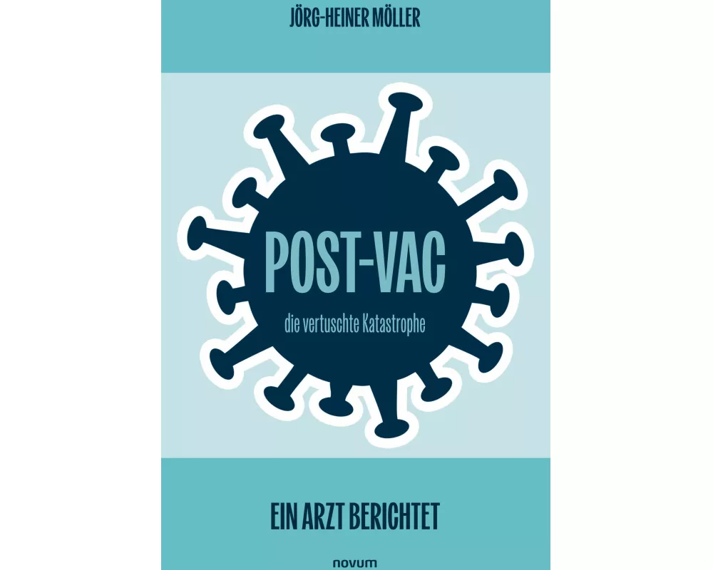 Post-Vac - die vertuschte Katastrophe