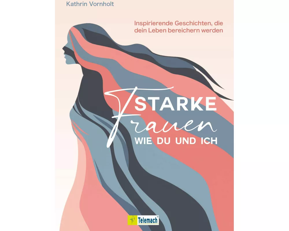 Starke Frauen wie du und ich