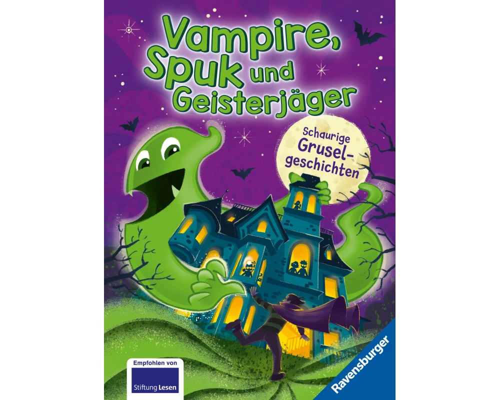 Vampire, Spuk und Geisterjäger - Schaurige Gruselgeschichten