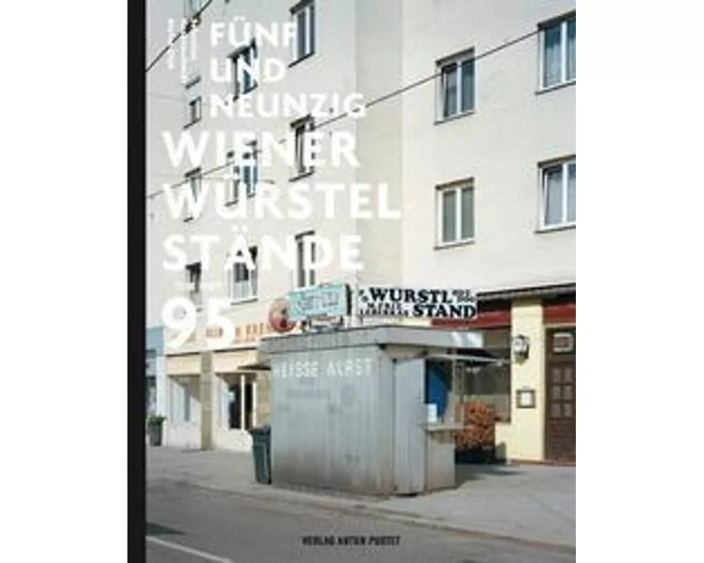 Fünfundneunzig Wiener Würstelstände