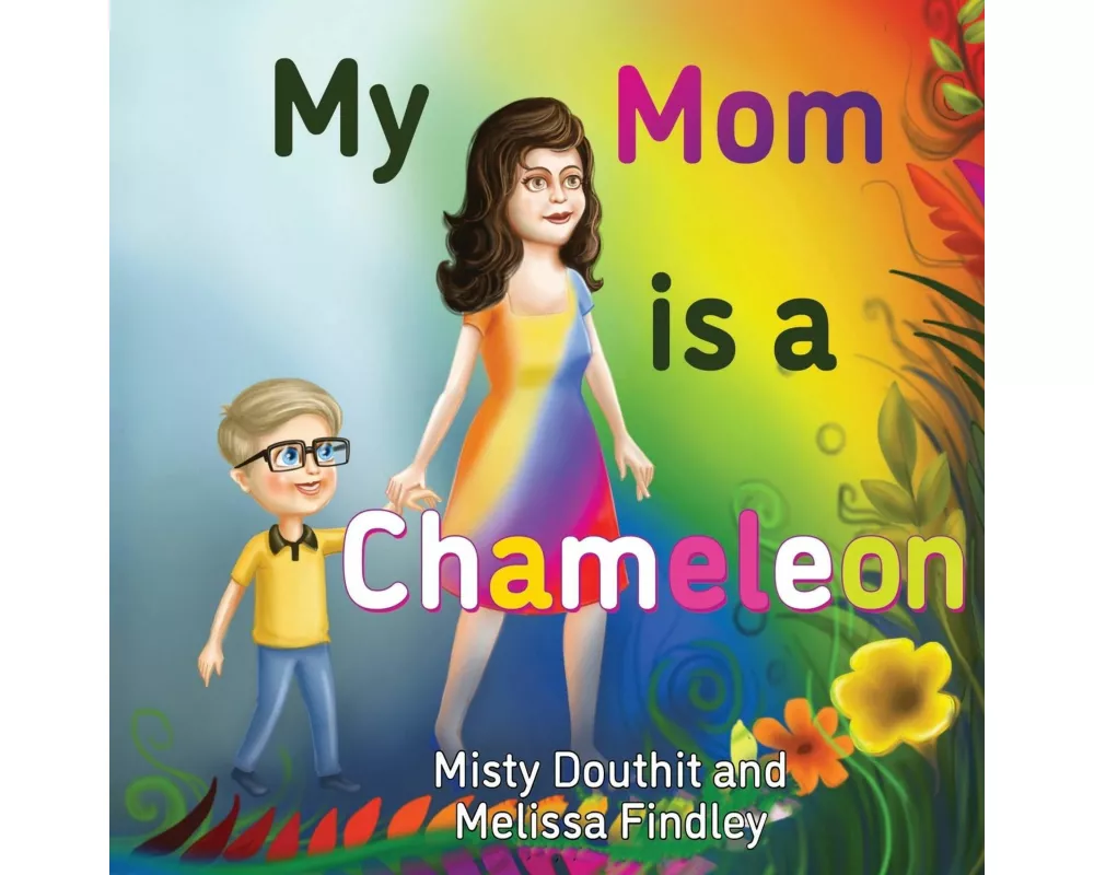 My Mom is a Chameleon