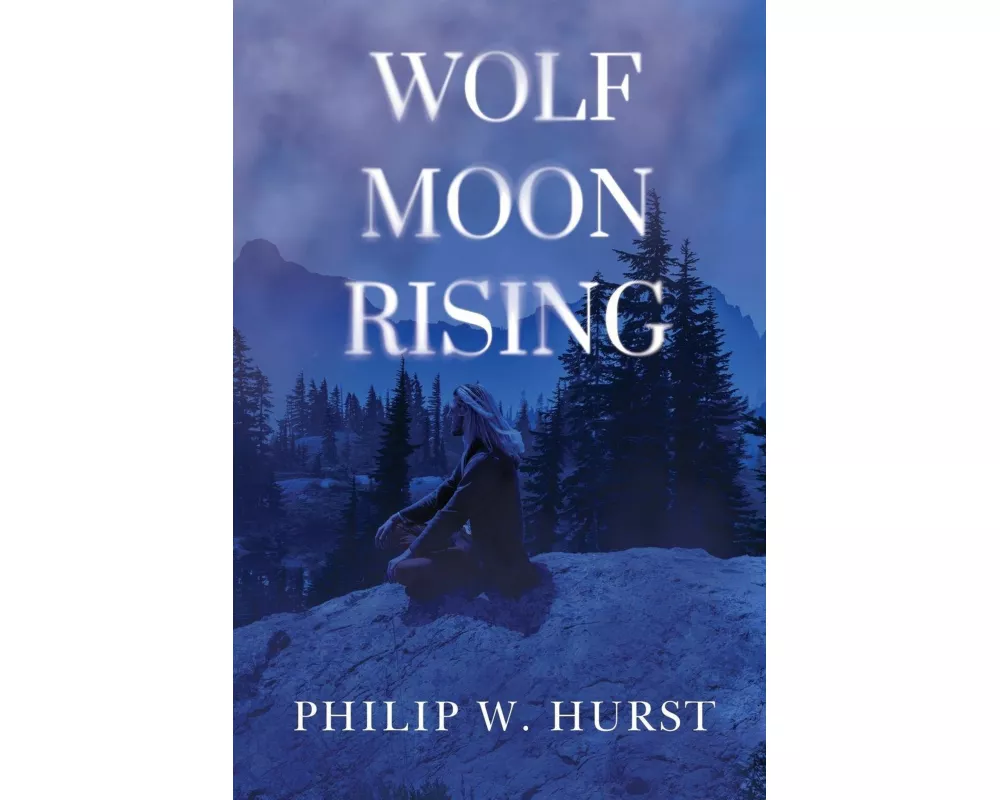 Wolf Moon Rising