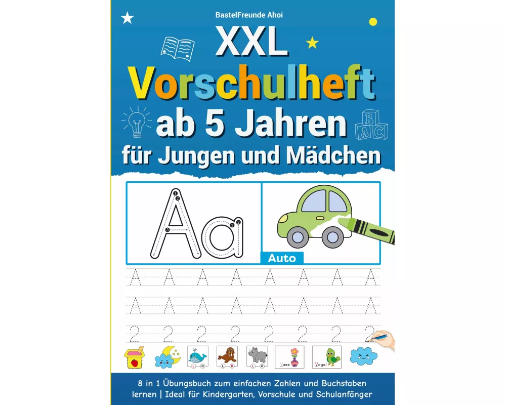 XXL Vorschulheft ab 5 Jahren für Jungen und Mädchen