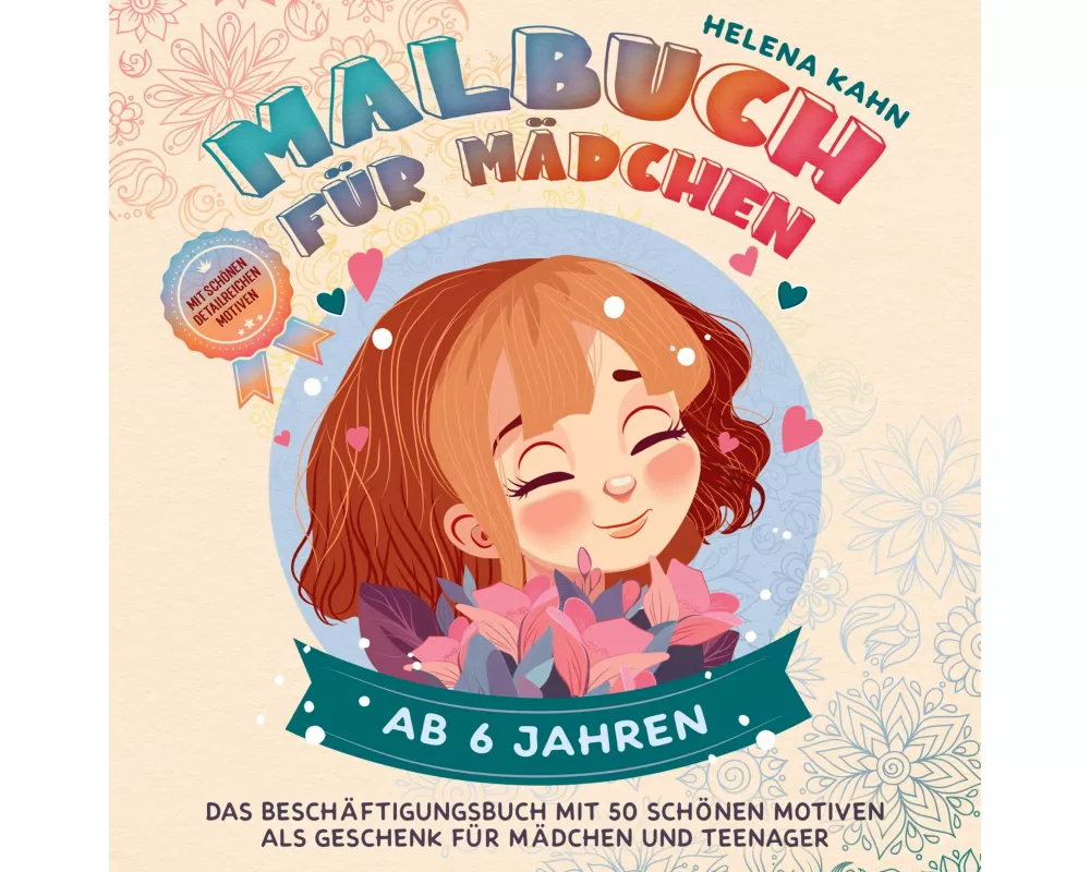 Malbuch für Mädchen ab 6 Jahren