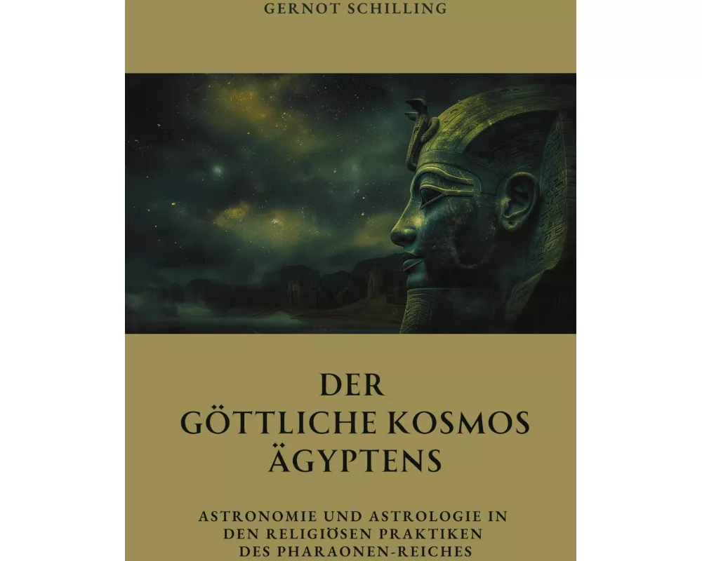 Der göttliche Kosmos Ägyptens
