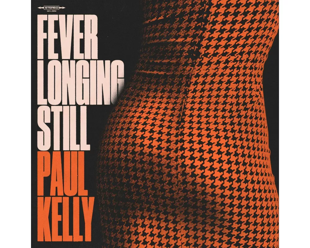 Fever Longing Still