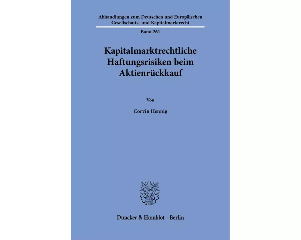 Kapitalmarktrechtliche Haftungsrisiken beim Aktienrückkauf