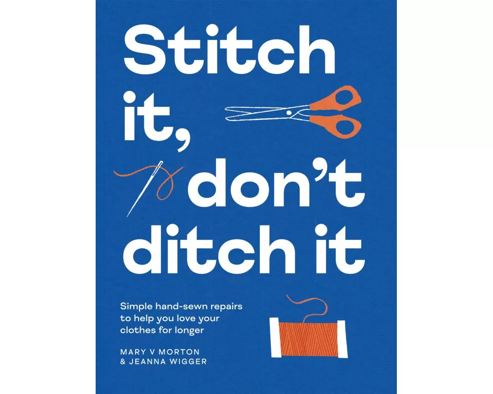 Stitch It, Don't Ditch It