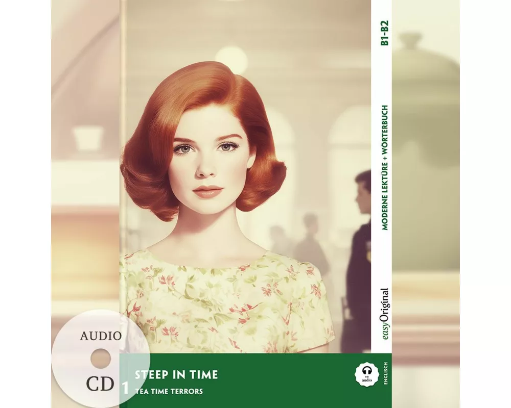 Steep in Time - Englische Krimi-Lektüre B1-B2 (+ Audio-CD)