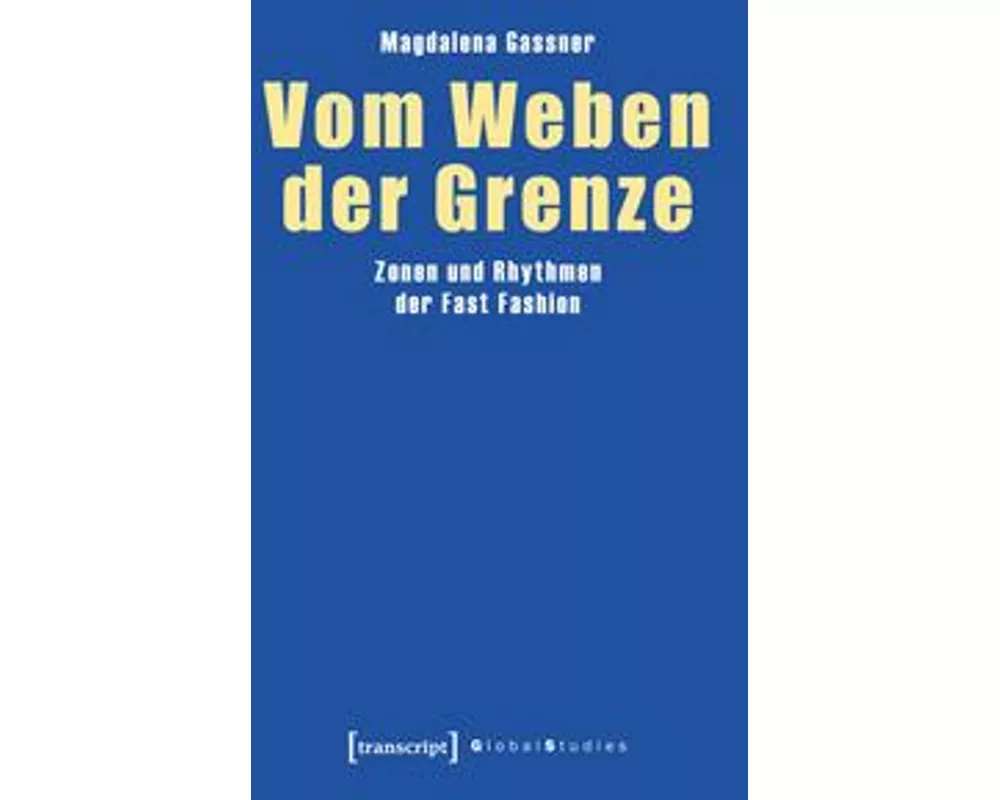 Vom Weben der Grenze