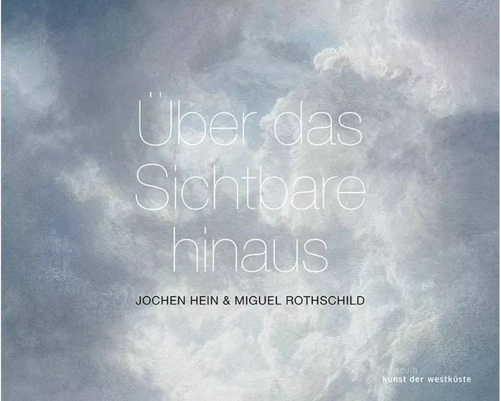 Über das Sichtbare hinaus